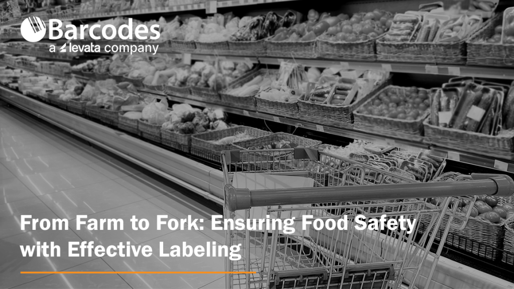 From Farm to Fork: Ensuring Food Safety with Effective Labeling